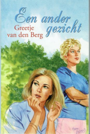 BERG, Greetje van den - Een ander gezicht