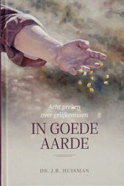 HUISMAN, J.B. - In goede aarde