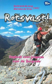 JONG, Gerbrand de (red.) - Rotsvast! 16+