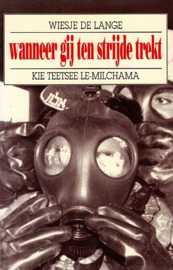 LANGE, Wiesje de - Wanneer gij ten strijde trekt