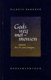 CAMPEN, M. van - Gods weg met mensen