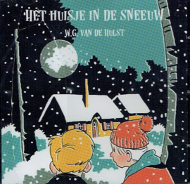 HULST, W.G. van de - Het huisje in de sneeuw - Luisterboek/CD