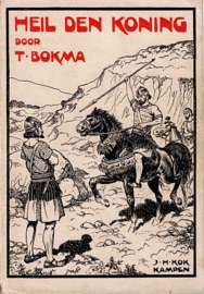 BOKMA, T. - Heil den Koning