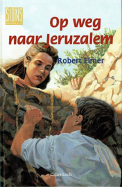 ELMER, Robert - Op weg naar Jeruzalem