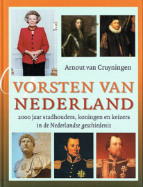 CRUYNINGEN, Arnout van - Vorsten van Nederland
