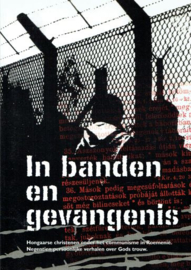 Visky, Ferenc (red.) - In banden en gevangenis