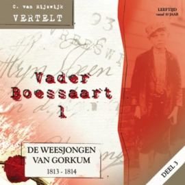 RIJSWIJK, C. van - Vader Boessaart 1 - Luisterboek/CD