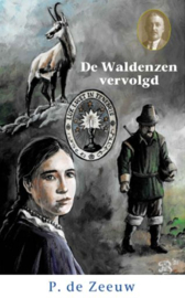 ZEEUW, P. de - De waldenzen vervolgd