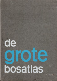 ATLAS - De Grote Bosatlas - 47e druk