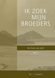 SPAANS, J.  - Ik zoek mijn broeders - deel 2