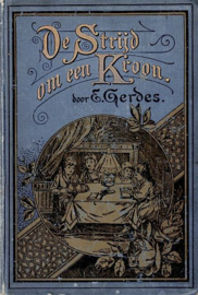 GERDES, E. - De strijd om een Kroon