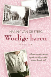 STEEG, Hanny van de - Woelige baren