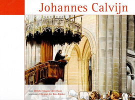 KLAASSE-den HAAN, Ditteke - Johannes Calvijn