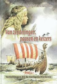 VOGELAAR-van AMERSFOORT, A. - Van zendelingen pausen en keizers