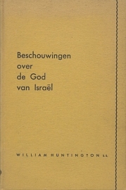 HUNTINGTON, W. - Beschouwingen over de God van Israël