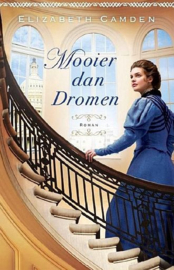 CAMDEN, Elizabeth - Mooier dan dromen