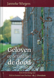 WIEGERS, Janneke - Geloven op de rand van de dood