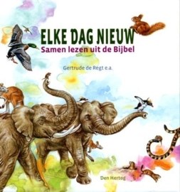 REGT, Gertrude de e.a. - Elke dag nieuw