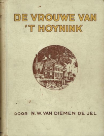 DIEMEN de JEL, N.W. van - De vrouwe van ’t Hoynink