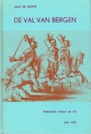 KORTE, Jaap de - De val van Bergen