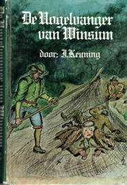 KEUNING, J. - De vogelvanger van Winsum