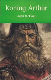 HAAR, Jaap ter - Koning Arthur