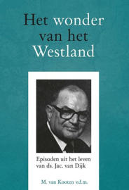 KOOTEN, M. van - Het wonder van het Westland