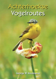 KNOTTNERUS, George W. - Achterhoekse Vogelroutes