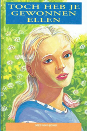 BARON-JANSSEN, Ineke - Toch heb je gewonnen Ellen