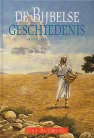 WIJK, B.J. van - De Bijbelse Geschiedenis