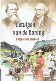 VOGELAAR-van AMERSFOORT, A. - Getuigen van de Koning