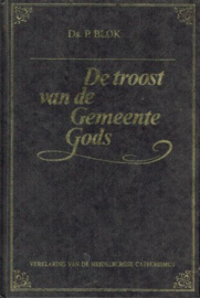 BLOK, P. - De troost van de gemeente Gods - 2 delen
