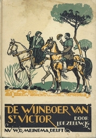 ZEEUW, P. de - De wijnboer van St. Victor