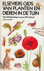 CHINERY, Michael - Elseviers Gids van planten en dieren in de tuin