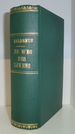 SALDENUS, Guiljelmus - De weg des levens