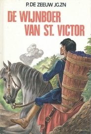 ZEEUW, P. de - De wijnboer van St. Victor