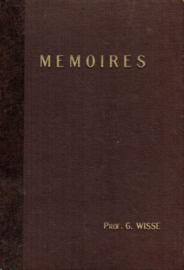 WISSE, Prof. G. -  Memoires