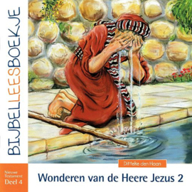 HAAN, Ditteke den - Bijbelleesboekje - Wonderen van de Heere Jezus 2 - NT4