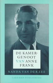 ZEE, Nanda van der - De kamergenoot van Anne Frank