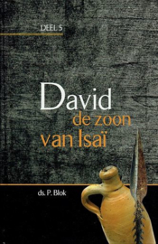 BLOK, P. - David de zoon van Isai, deel 5