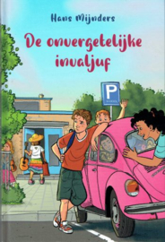 MIJNDERS, Hans - De onvergetelijke invaljuf