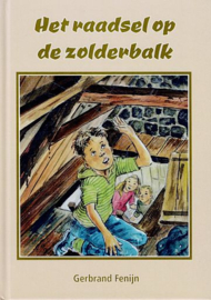 FENIJN, Gerbrand - Het raadsel op de zolderbalk