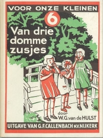 HULST, W.G. van de - Van drie domme zusjes - 7e druk