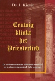 KIEVIT, I. - Eeuwig klinkt het priesterlied