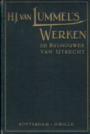 LUMMEL, H.J. van - De bijlhouwer van Utrecht