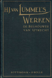 LUMMEL, H.J. van - De bijlhouwer van Utrecht
