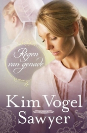 VOGEL SAWYER, Kim - Regen van genade - deel 1