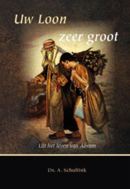 SCHULTINK, A. - Uw Loon zeer groot