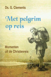 CLEMENTS, G. - Met pelgrim op reis