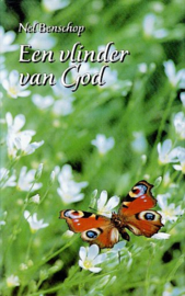 BENSCHOP, Nel - Een vlinder van God
